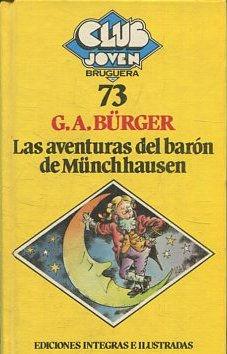 LAS AVENTURAS DEL BARON DE MUNCHHAUSEN. - BURGER G.A.