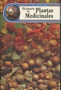 DICCIONARIO DE PLANTAS MEDICINALES. - VV.AA.