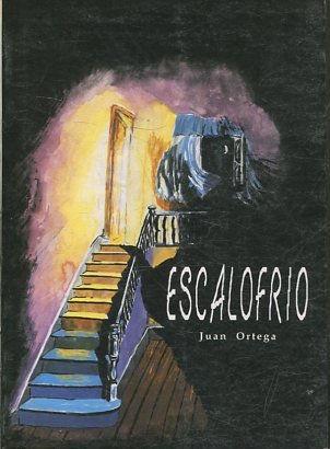 ESCALOFRIO. - ORTEGA Juan.