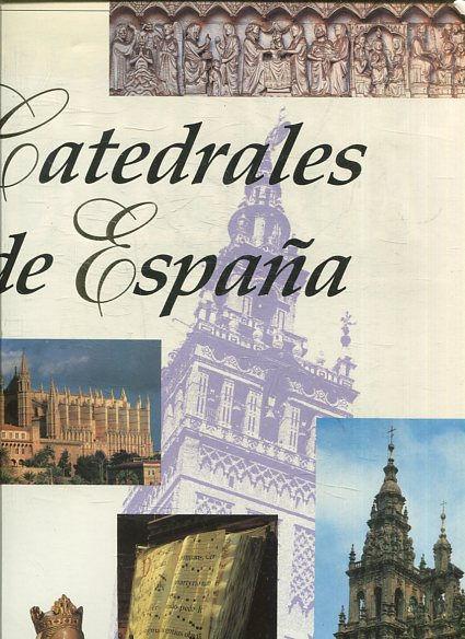 CATEDRALES DE ESPAÑA. - VV.AA.