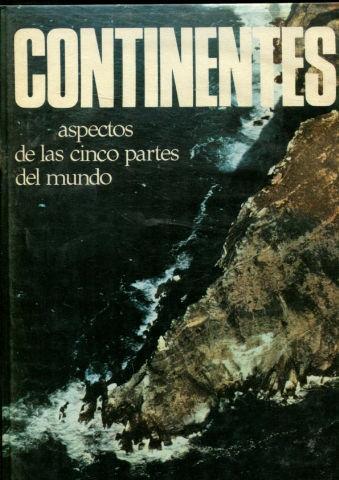 CONTINENTES. ASPECTOS DE LAS CINCO PARTES DEL MUNDO. - LAU-UHLE Margret.