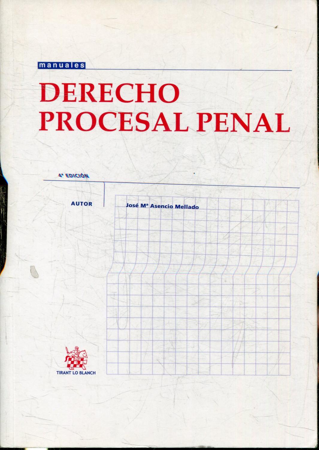 DERECHO PROCESAL PENAL. - ASENCIO MELLADO, Jose Mª.