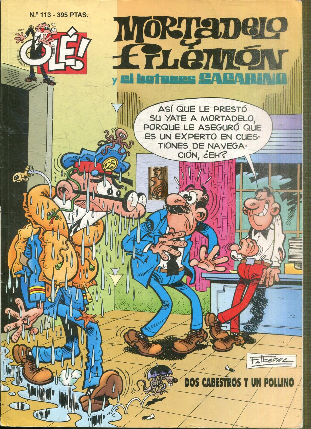 MORTADELO Y FILEMON Nº 113: Y EL BOTONES SACARINO. DOS CABESTROS Y UN POLLLINO. - IBAÑEZ, F.