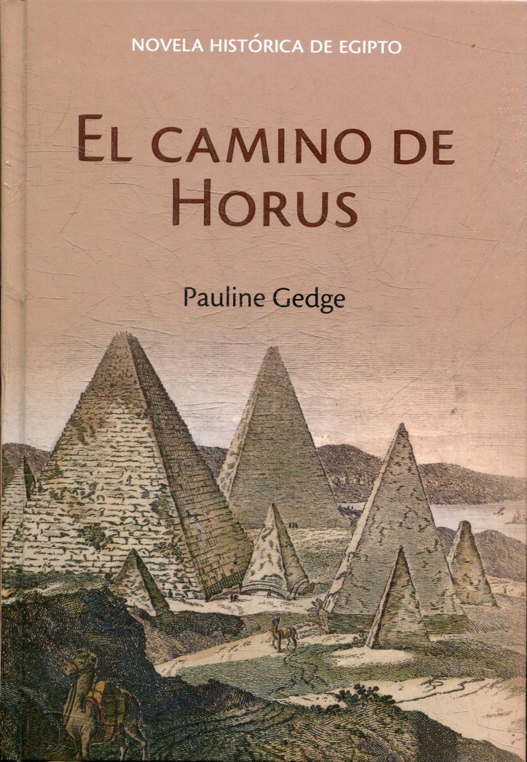 EL CAMINO DE HORUS. - GEDGE, Pauline.