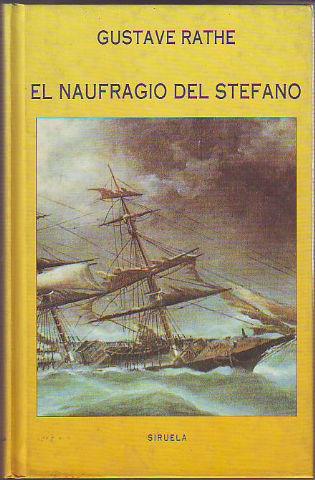 EL NAUFRAGIO DEL STEFANO FRENTE AL CABO NOROESTE DE AUSTRALIA, EN 1875. - RATHE Gustave.