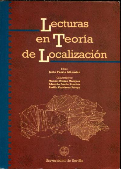 LECTURAS EN TEORÍA DE LOCALIZACIÓN. - PUERTO ALBANDOZ Justo. (Editor).