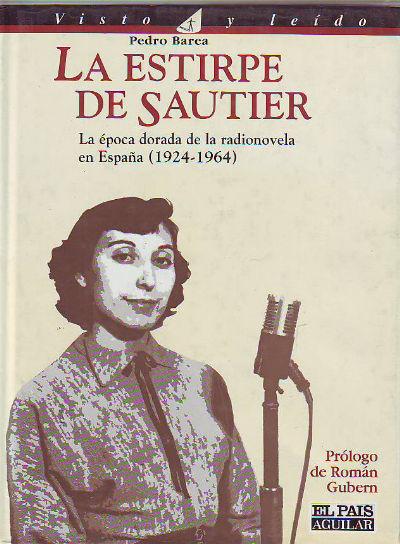 963054289 - La estirpe de Sautier (1924-1964) (Pedro Barea) - (Audiolibro Voz Humana)