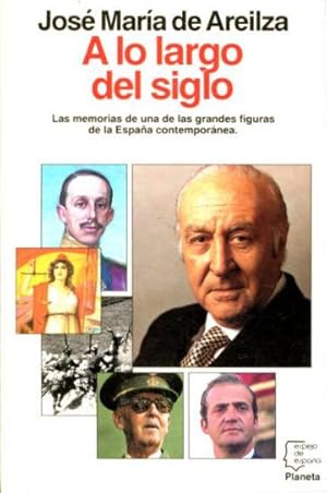 A LO LARGO DEL SIGLO, 1909-1991.