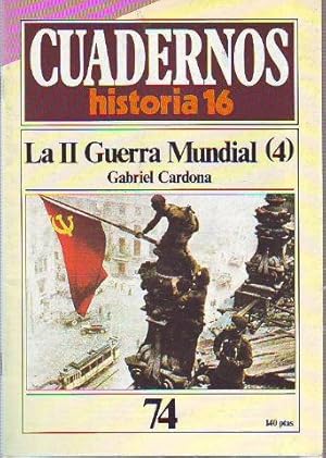 La Segunda Guerra Mundial - Gabriel Cardona - cuatro Cuadernos de Historia 16 - edición de 1985 - formato pdf Md13170977063