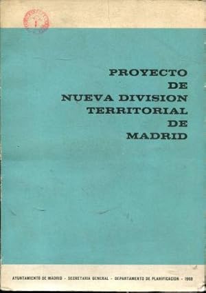 PROYECTO DE DIVISION DE TERRITORIAL DE MADRID.