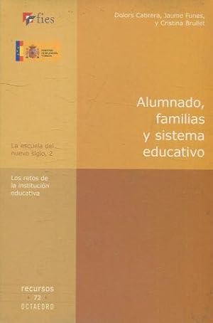 ALUMNADO, FAMILIAS Y SISTEMA EDUCATIVO.