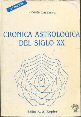 CRONICA ASTROLOGICA DEL SIGLO XX.