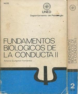 FUNDAMENTOS BIOLOGICOS DE LA CONDUSCTA II (2 TOMOS). TOMO I:FUNDAMENTOS DE NEUROANATOMIA Y NEUROF...