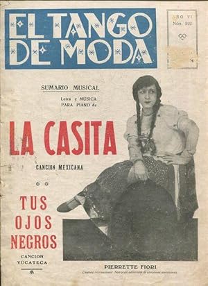 LA CASITA (POPULAR CANCION MEXICANA)/TUS OJOS NEGROS (CANCION YUCATECA).