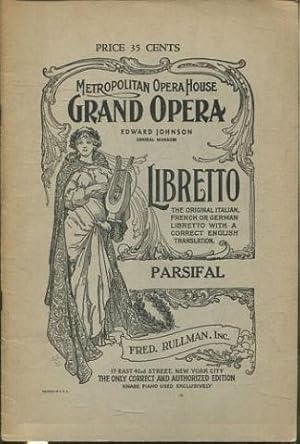 PARSIFAL, A FESTIVAL-DRAMA BY RICHARD WAGNER (TRANSLATED INTO ENGLISH IN EXACT ACCORDANCE WITH TH...