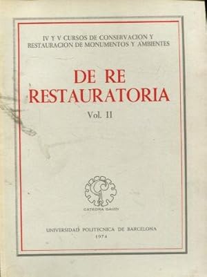 DE RE RESTAURATORIA. III CURSO DE CONSERVACION Y RESTAURACION DE MONUMENTOS Y AMBIENTES (2 TOMOS).