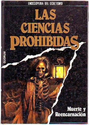 LAS CIENCIAS PROHIBIDAS. TOMO 2: MUERTE Y REENCARNACION.