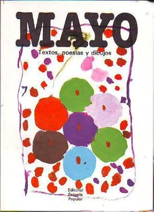 MAYO. TEXTOS, POESÍAS Y DIBUJOS DE NIÑOS.