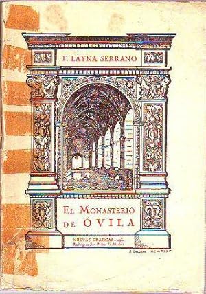 EL MONASTERIO DE OVILA (MONOGRAFIA SOBRE OTRO MONUMENTO ESPAÑOL EXPATRIADO).