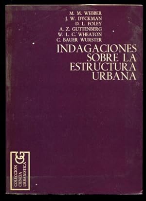 INDAGACIONES SOBRE LA ESTRUCTURA URBANA.