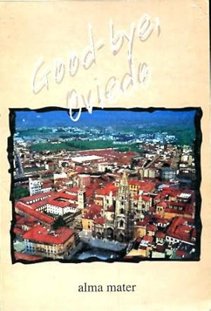 GOOD-BYE, OVIEDO.