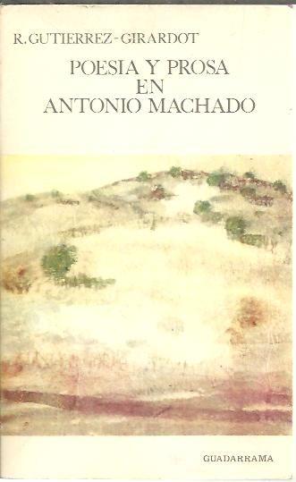 Poesia Y Prosa en Antonio Machado