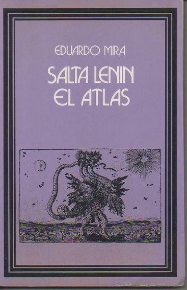 SALTA LENIN EL ATLAS. - MIRA, Eduardo.