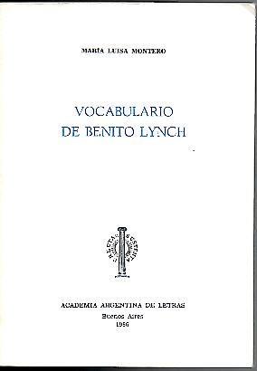 VOCABULARIO DE BENITO LYNCH. - MONTERO, Maria Luisa.