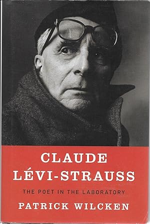 CLAUDE LEVI-STRAUSS The Poet in the Laboratory