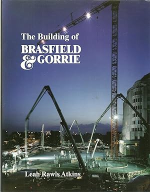 THE BUILDING OF BRASFIELD & GORRIE