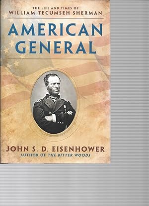 AMERICAN GENERAL The Life and Times of William Tecumseh Sherman