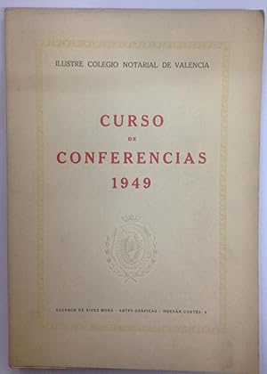 CURSO DE CONFERENCIAS 1949. (5 conferencias por otros tantos Autores)