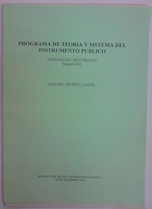 PROGRAMA DE TEORIA Y SISTEMA DEL INSTRUMENTO PUBLICO (Periodo del Doctorado) Madrid, 1963. (Publ....