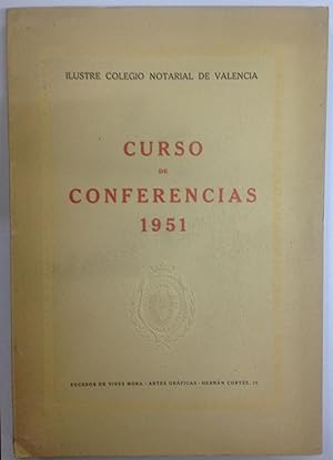 CURSO DE CONFERENCIAS 1951. (4 conferencias por otros tantos Autores)