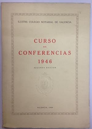 CURSO DE CONFERENCIAS 1946. (4 Conferencias por otros tantos Autores)