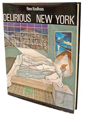 Delirious New York: A Retroactive Manifesto For New York