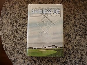 Shoeless Joe by W.P. Kinsella Shoeless Joe by W.P. Kinsella