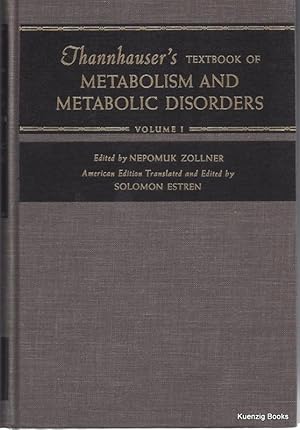 Thannhauser's Textbook of Metabolism and Metabolic Disorders, Second Edition Volume 1