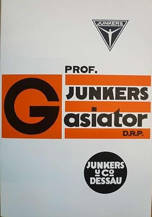 Prof. Junkers Gasiator D.R.P. Der Gasheizofen mit der großen indirekten Heizfläche und der gleich...