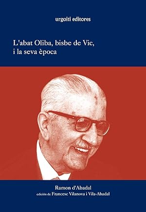 L?abat oliba, bisbe de Vic, i la seva època (1948)