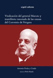 Vindicación del general Maroto y manifiesto razonado de las causas del Convenio de Vergara