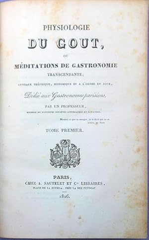 Physiologie du goût (Documents Français) (French Edition)