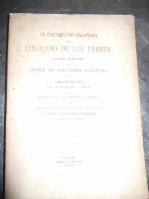 EL CASAMIENTO ENGAÑOSO Y EL COLOQUIO DE LOS PERROS.