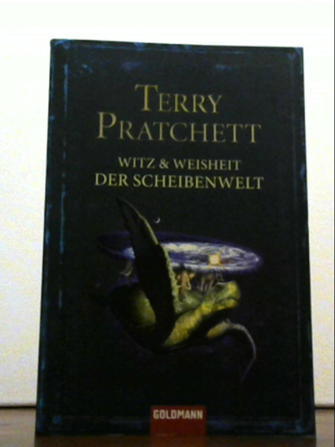 Witz und Weisheit der Scheibenwelt Pratchett, Terry und Jung, Gerald - Terry Pratchett