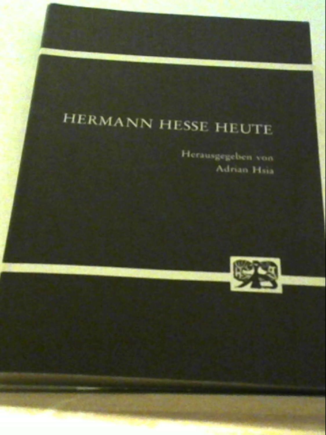 Hermann Hesse heute