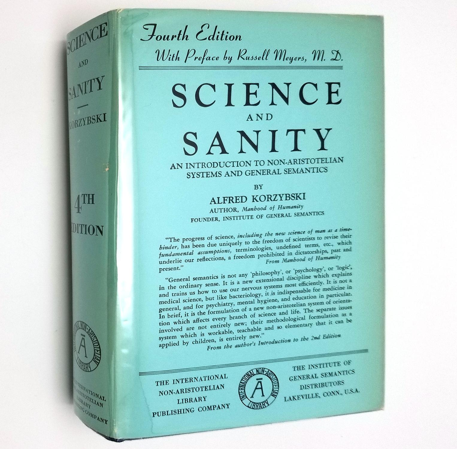Science and Sanity: An Introduction to Non-Aristotelian Systems and General Semantics (5th Edition)