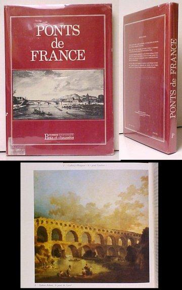 Ponts de France. in dj. - GRATTESAT, Guy (sous la direction de) FEVE, Michel (preface) Collection Tradition Technique) REVERDY, Georges