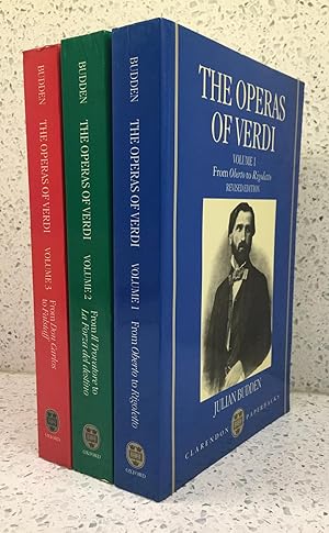 The Operas of Verdi. 3 Volumes REVISED EDITIONS Volume 1: From Oberto to Rigoletto; Volume 2: Fro...