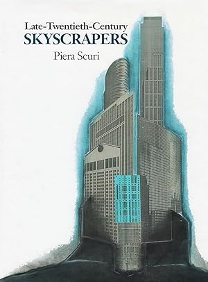 Late Twentieth Century Skyscrapers