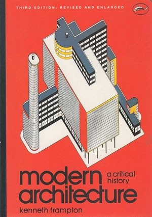Modern Architecture Kenneth Frampton modern architectureframpton - abebooks Modern Architecture Kenneth Frampton modern architectureframpton - abebooks